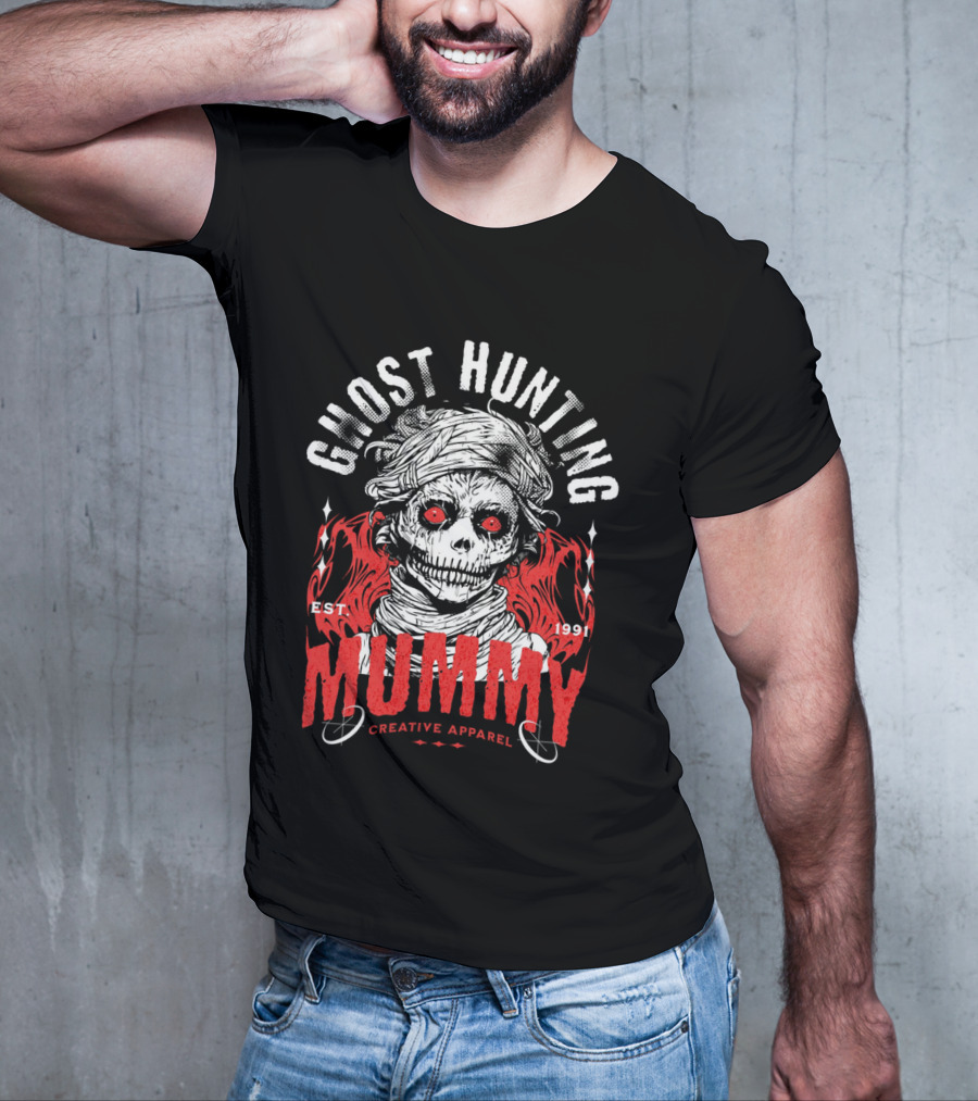 GHOST HUNTING MUMMY EST. 1991 CREATIVE T-Shirt