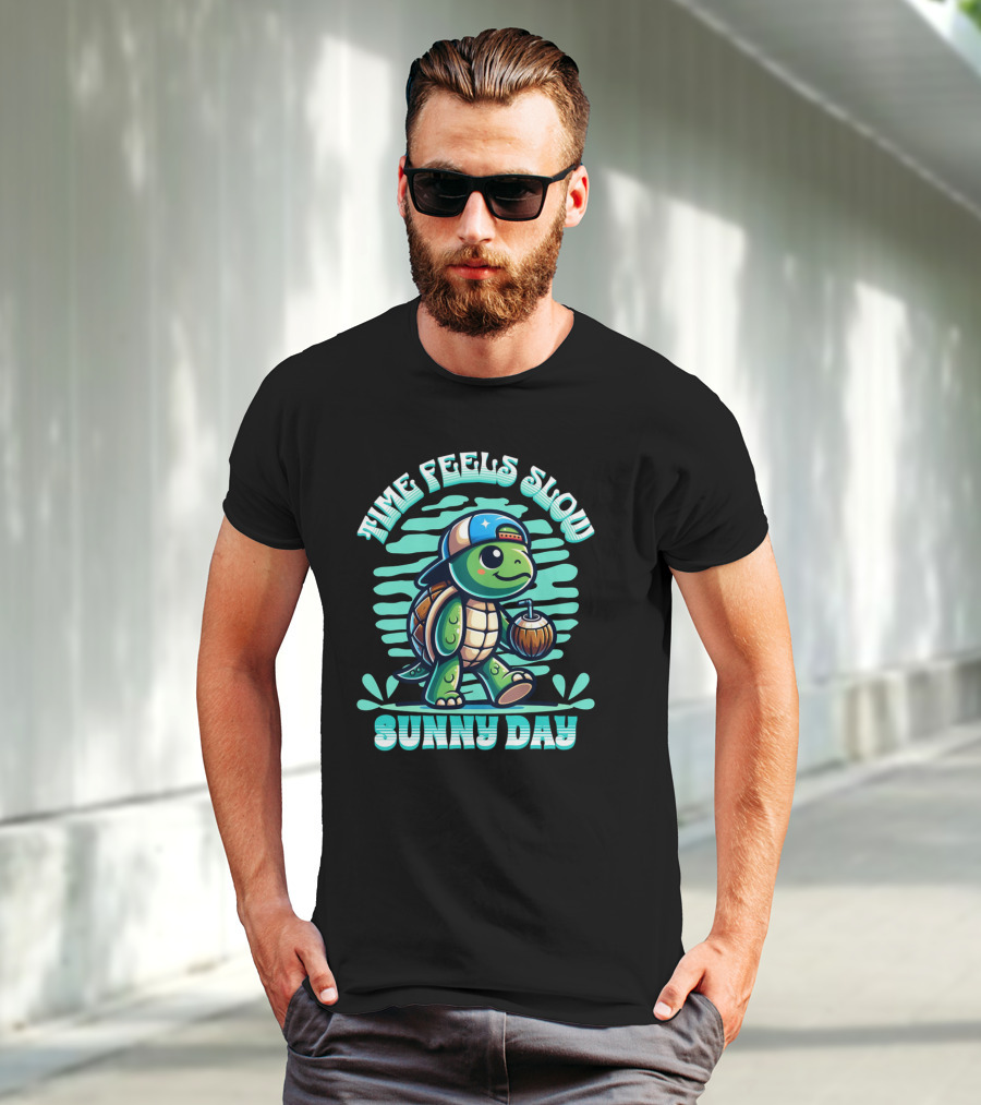 Time Feels Slow With Sunny Day Turtle In Hat And Coconut T-Shirt