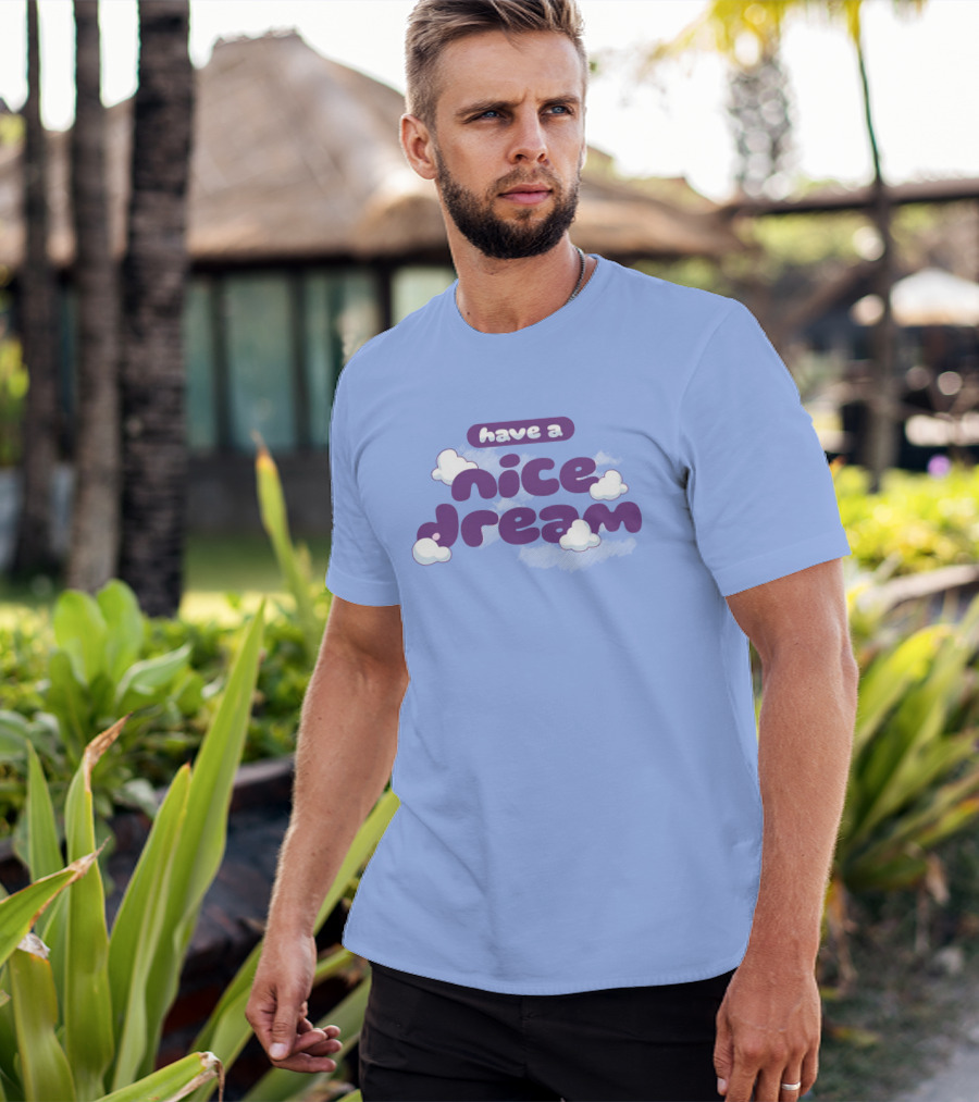 Have A Nice Dream Cloudy Purple Text T-Shirt