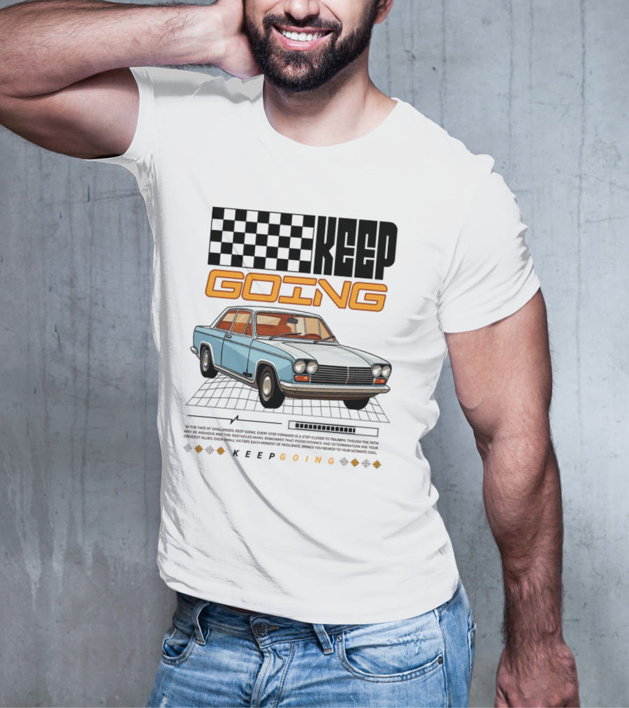 KEEP GOING Retro Car Classic Style Checkerboard Racing Elements T-Shirt