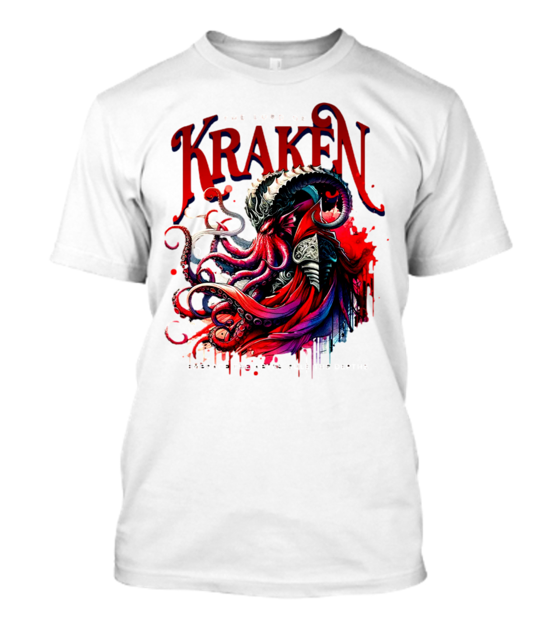 The Lord Of Kraken Embrace The Abyss Rule The Depths T-Shirt