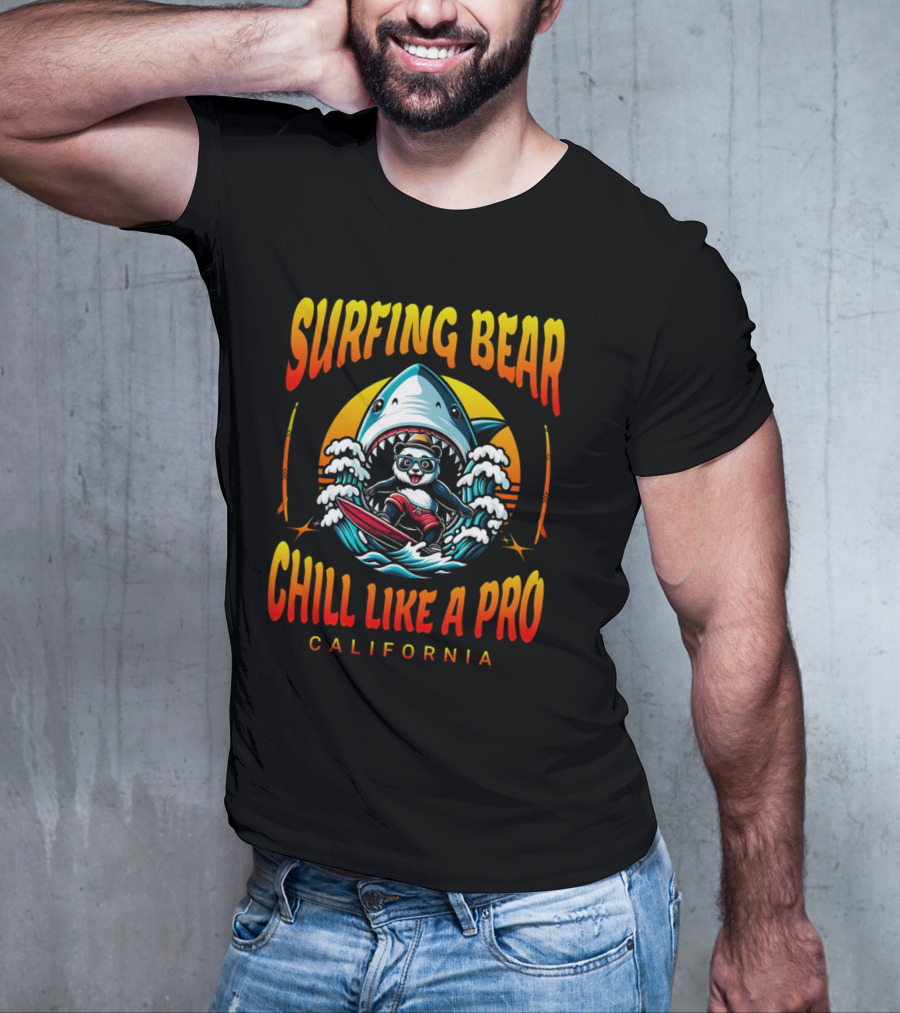 Surfing Bear Chill Like A Pro California Shark Waves Adventure T-Shirt