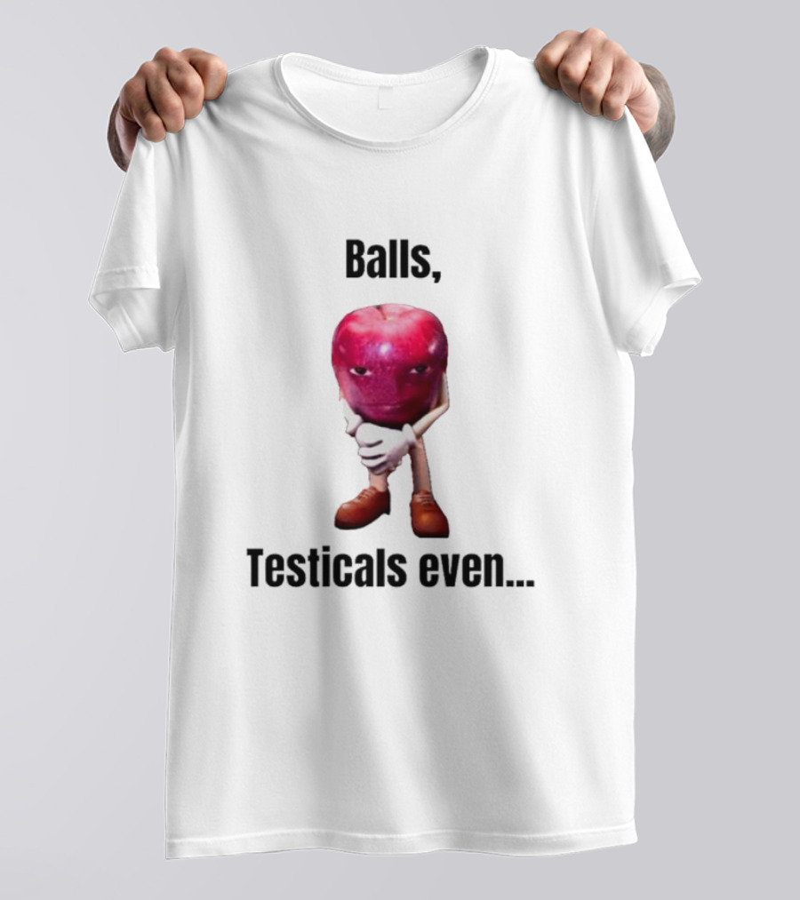 Balls Testicals Even Apple T-Shirt