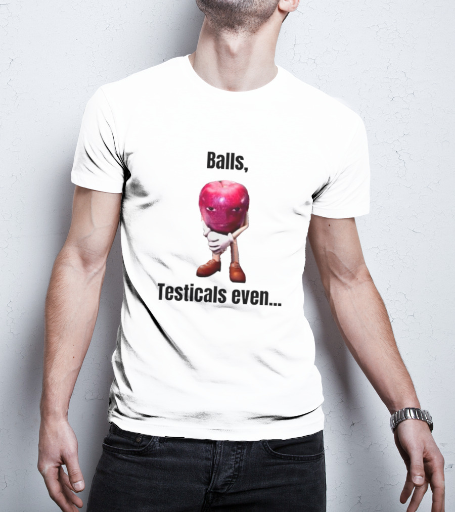 Balls Testicals Even Apple T-Shirt