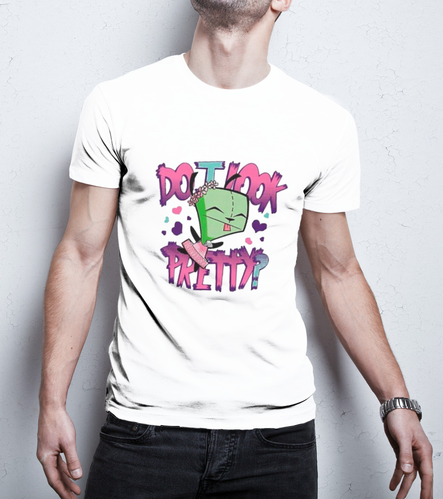Do I Look Pretty Gir Inspired Expression With Pink And Green Accents T-Shirt