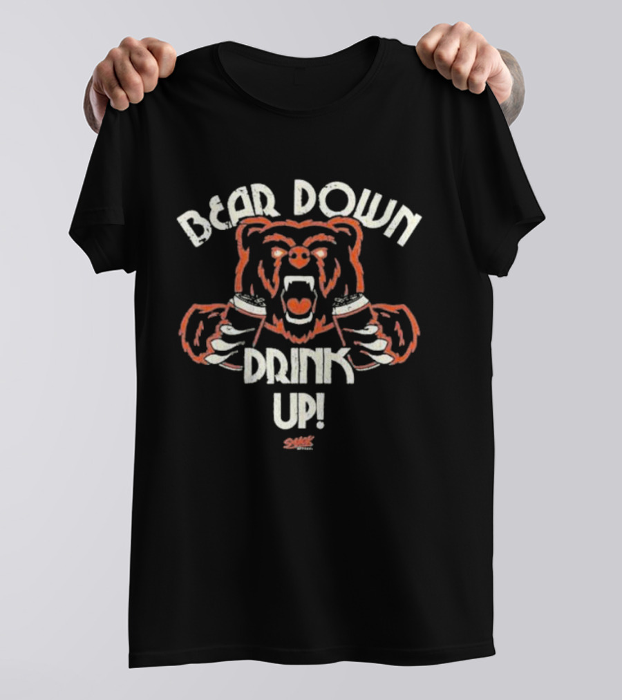 Bear Down Drink Up Chicago Football Bear T-Shirt