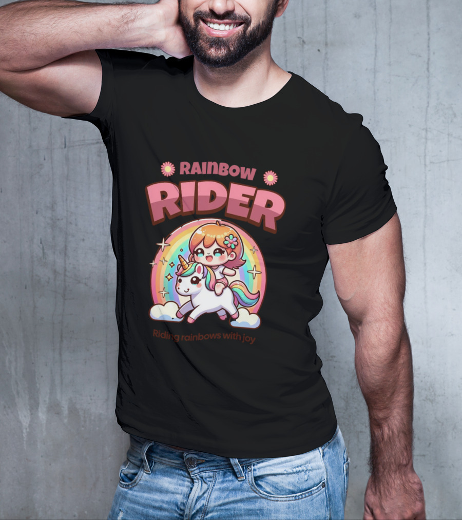 Rainbow Rider Riding Rainbows With Joy T-Shirt