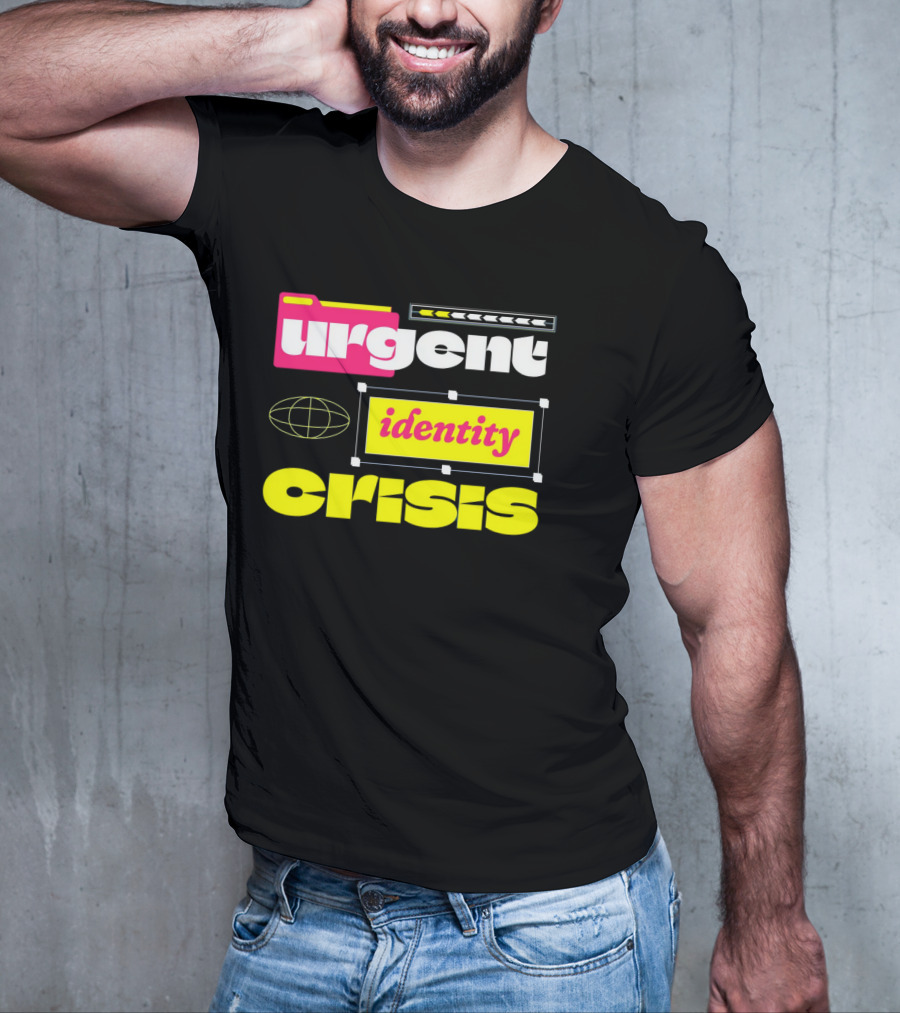 Urgent Identity Crisis Folder Globe T-Shirt