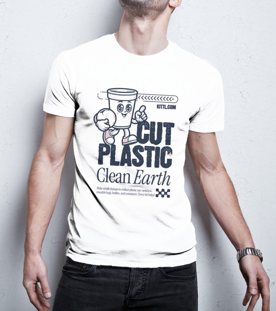 CUT PLASTIC Clean Earth KITTLCOM T-Shirt