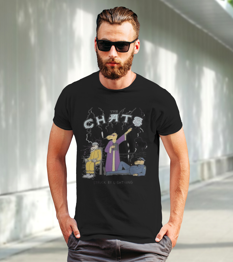 The Chats Struck By Lightning T-Shirt