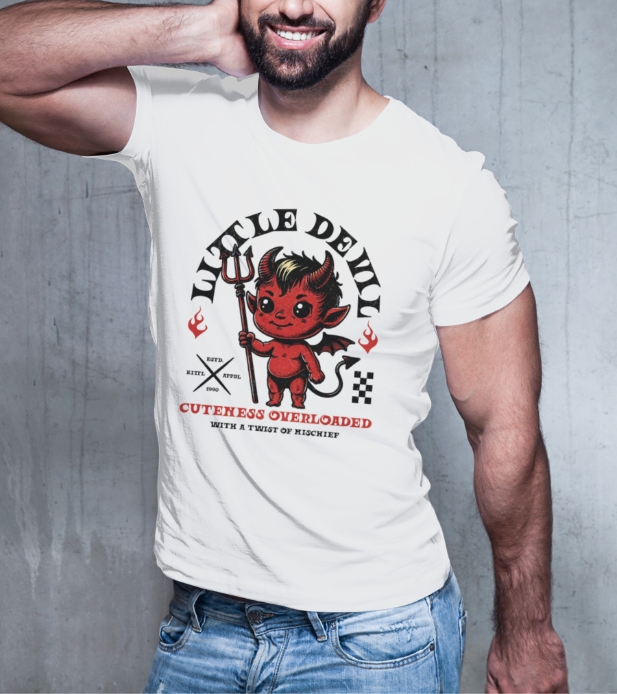 Little Devil Cuteness Overloaded With A Twist Of Mischief T-Shirt