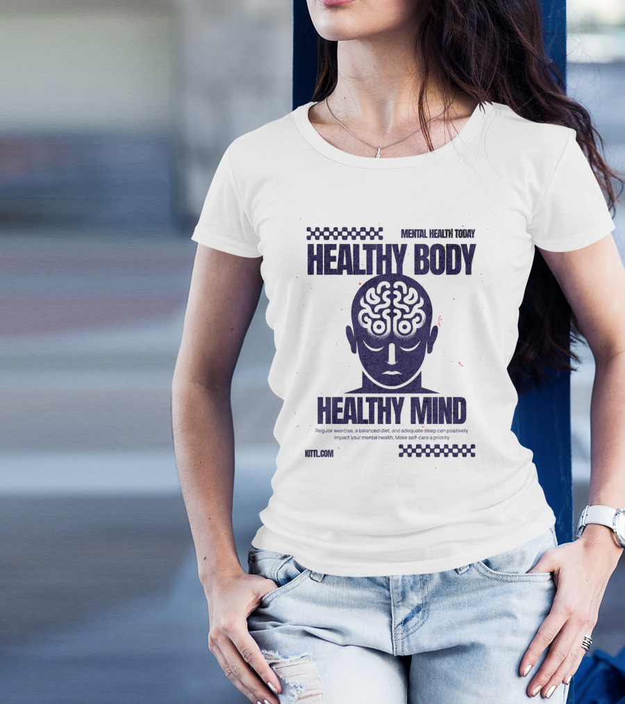 HEALTHY BODY HEALTHY MIND VINTAGE MENTAL HEALTH TODAY T-Shirt