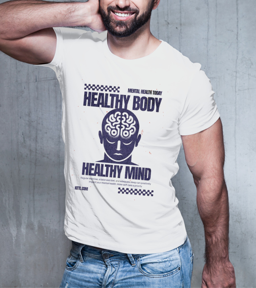 HEALTHY BODY HEALTHY MIND VINTAGE MENTAL HEALTH TODAY T-Shirt