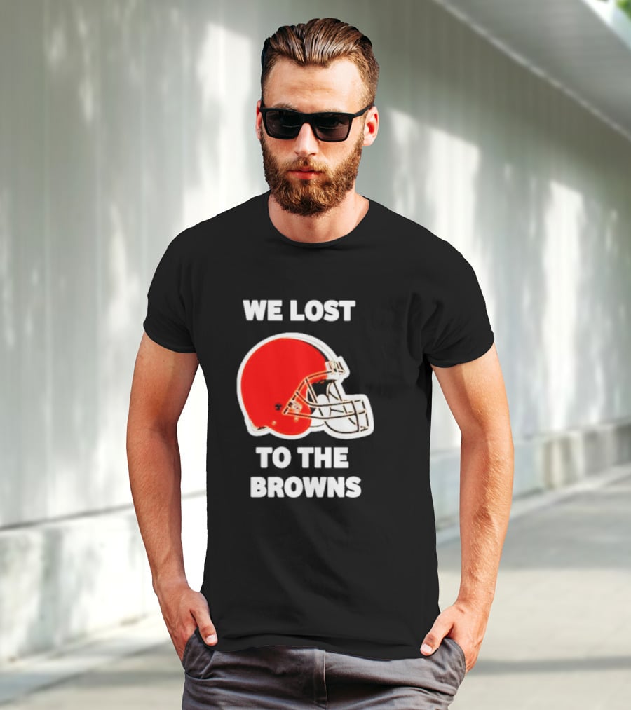 We Lost To The Browns George Kittle Football Humor T-Shirt