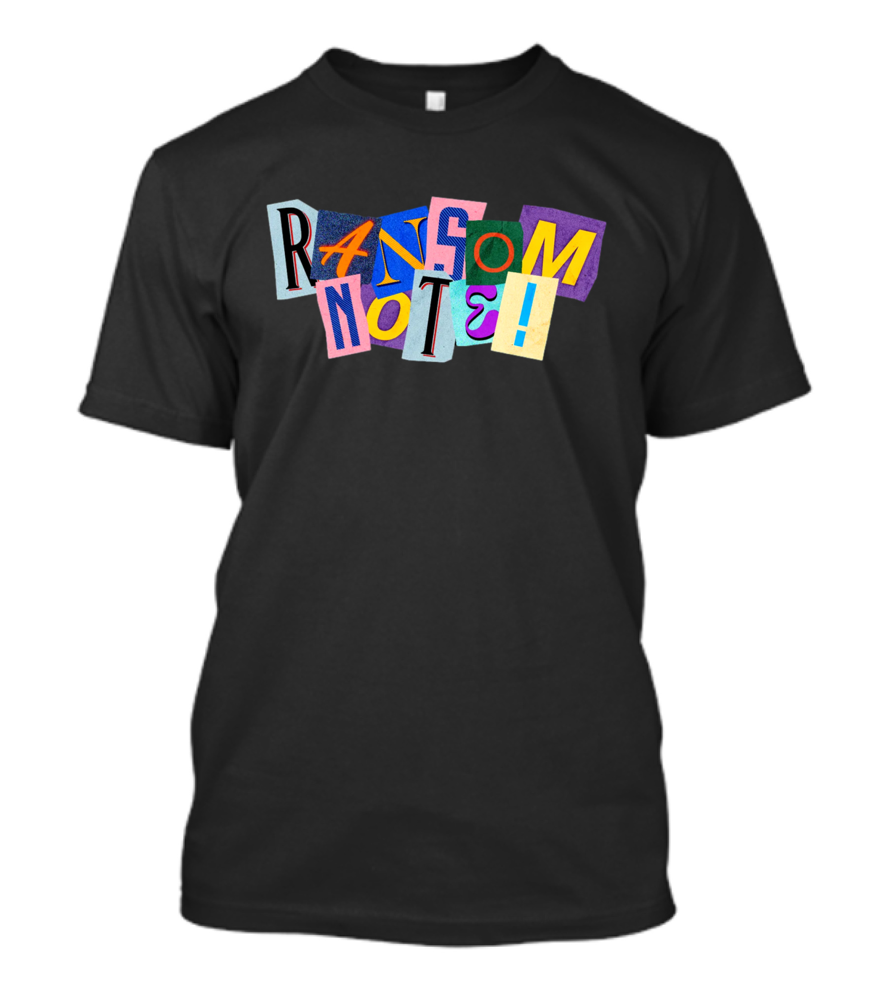 Ransom Note Colorful Letters Collage T-Shirt