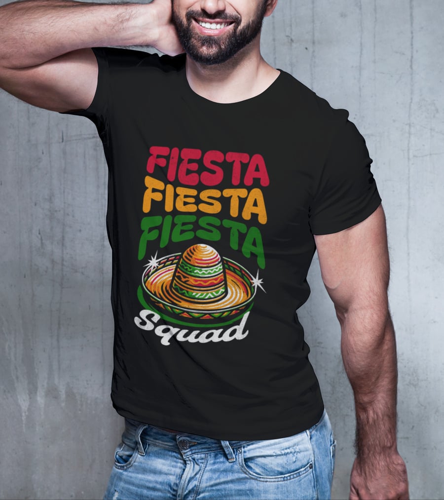 Fiesta Fiesta Fiesta Sombrero Squad Cinco De Mayo T-Shirt