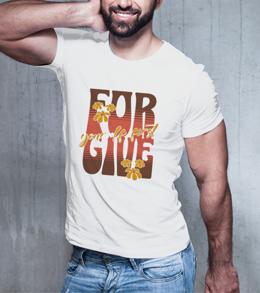Forgive Yourself First Retro Floral Typography T-Shirt