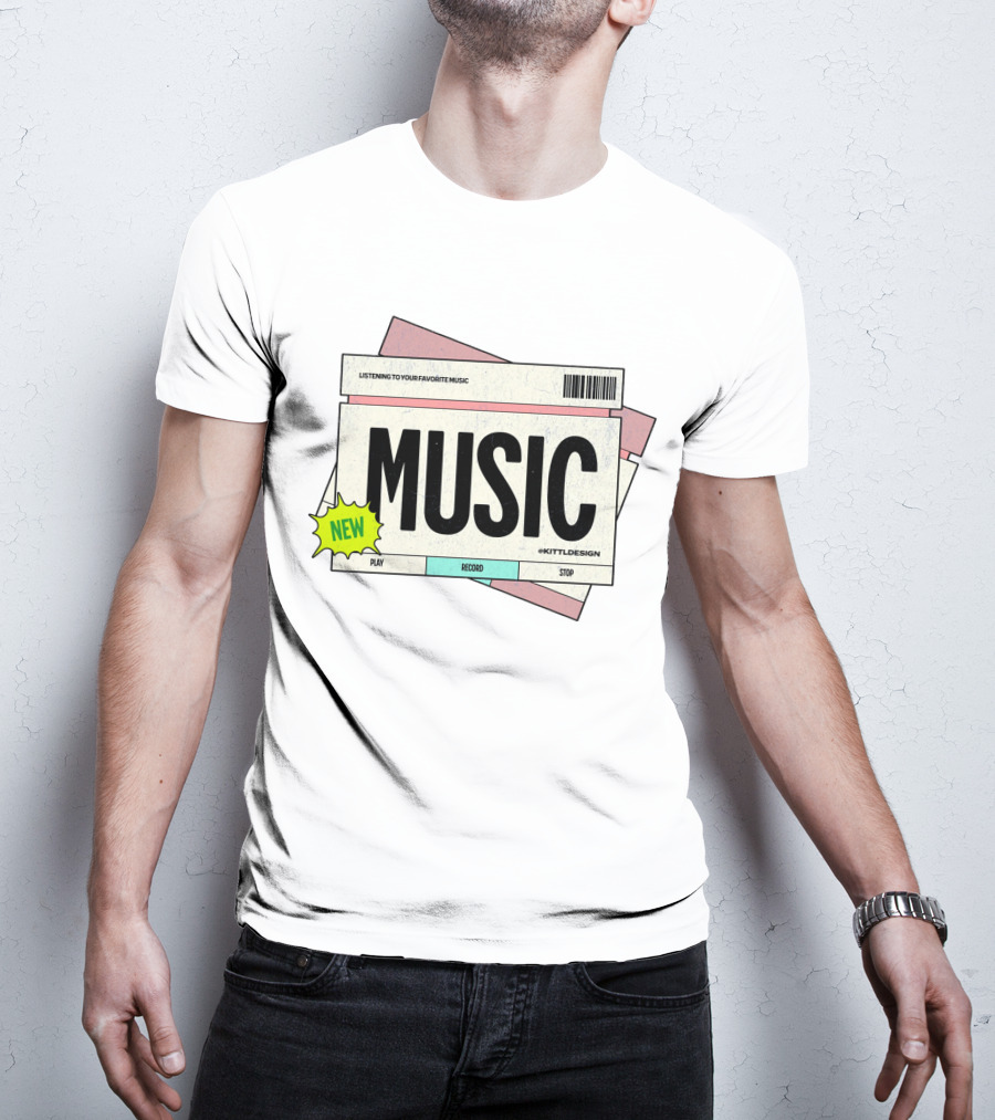 NEW MUSIC LISTENING TO YOUR FAVORITE MUSIC PLAY RECORD STOP KITTLDESIGN T-Shirt