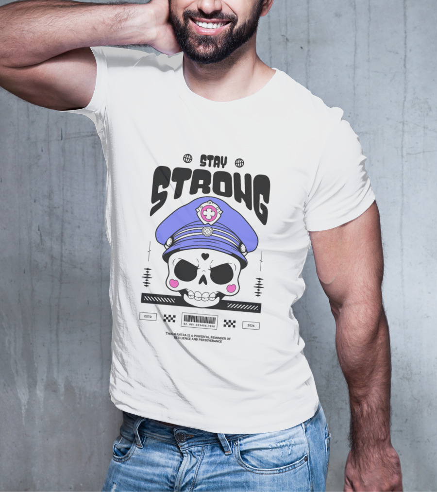 Skull With Blue Hat Stay Strong Resilience And Perseverance T-Shirt