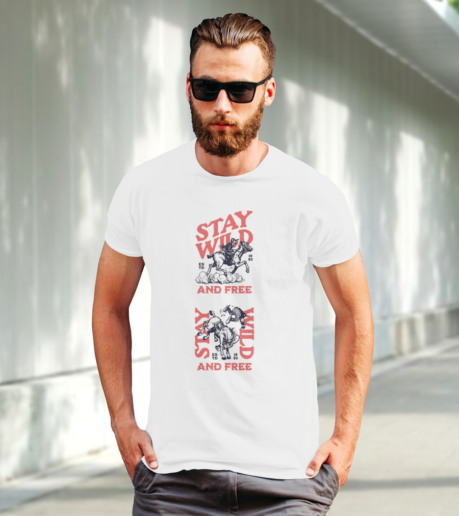 Stay Wild And Free Riding Cowboys ESTD 1993 T-Shirt