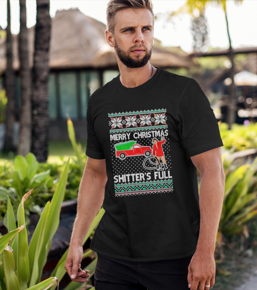 Merry Christmas Shitter's Full Cousin Eddie Sweater Style Truck And Hose Scene T-Shirt
