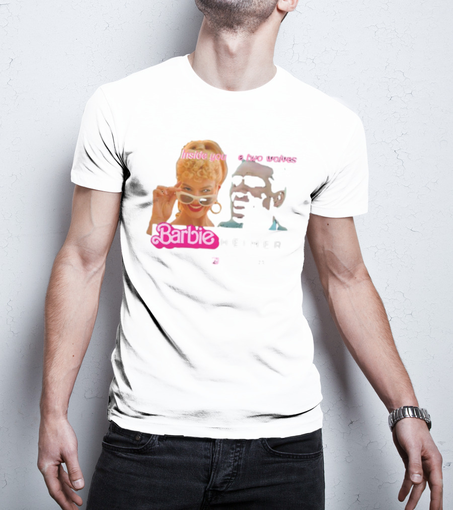 Inside You Are Two Wolves Barbieheimer T-Shirt