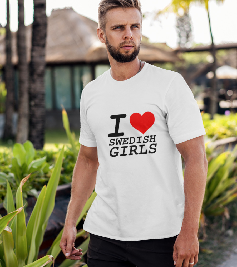 I Heart Swedish Girls T-Shirt