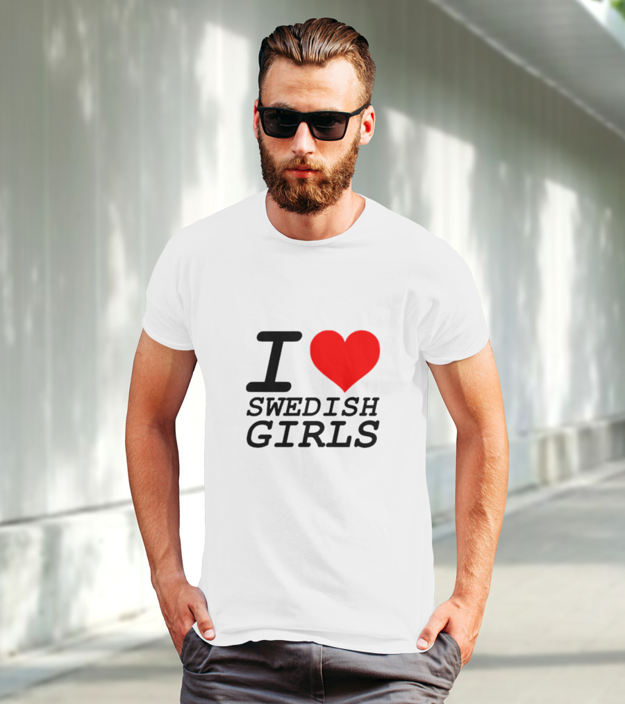 I Heart Swedish Girls T-Shirt