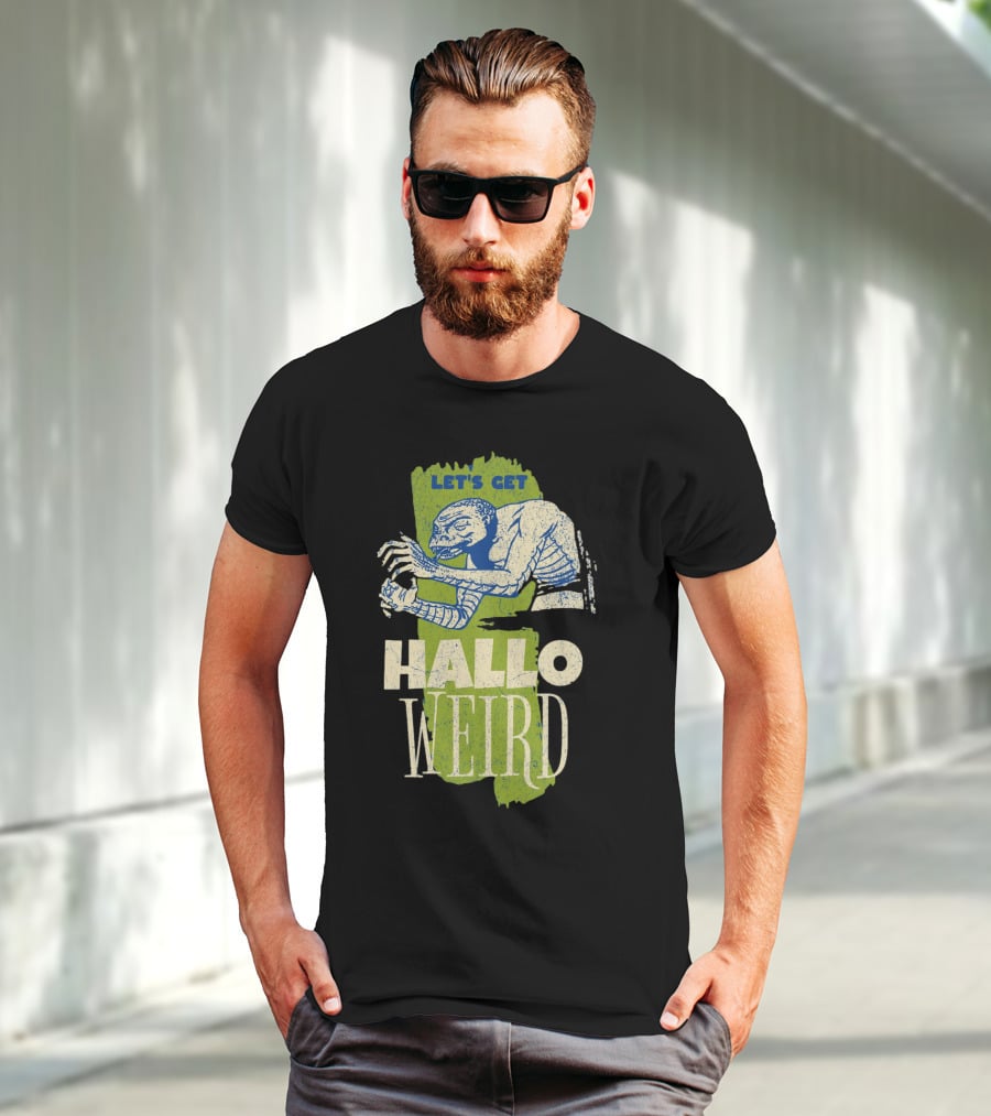 Let's Get Halloweird Creature Illustration With Text T-Shirt