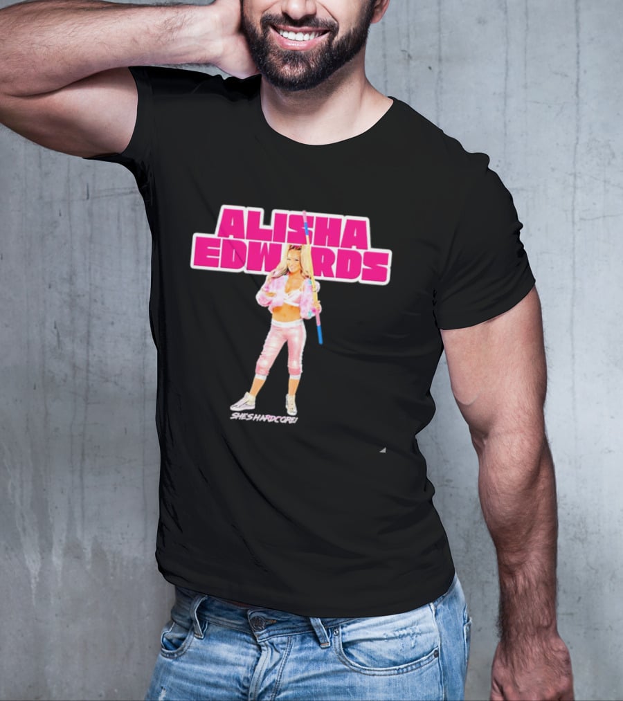 Alisha Edwards She's Hardcore Pink And White Wrestling T-Shirt