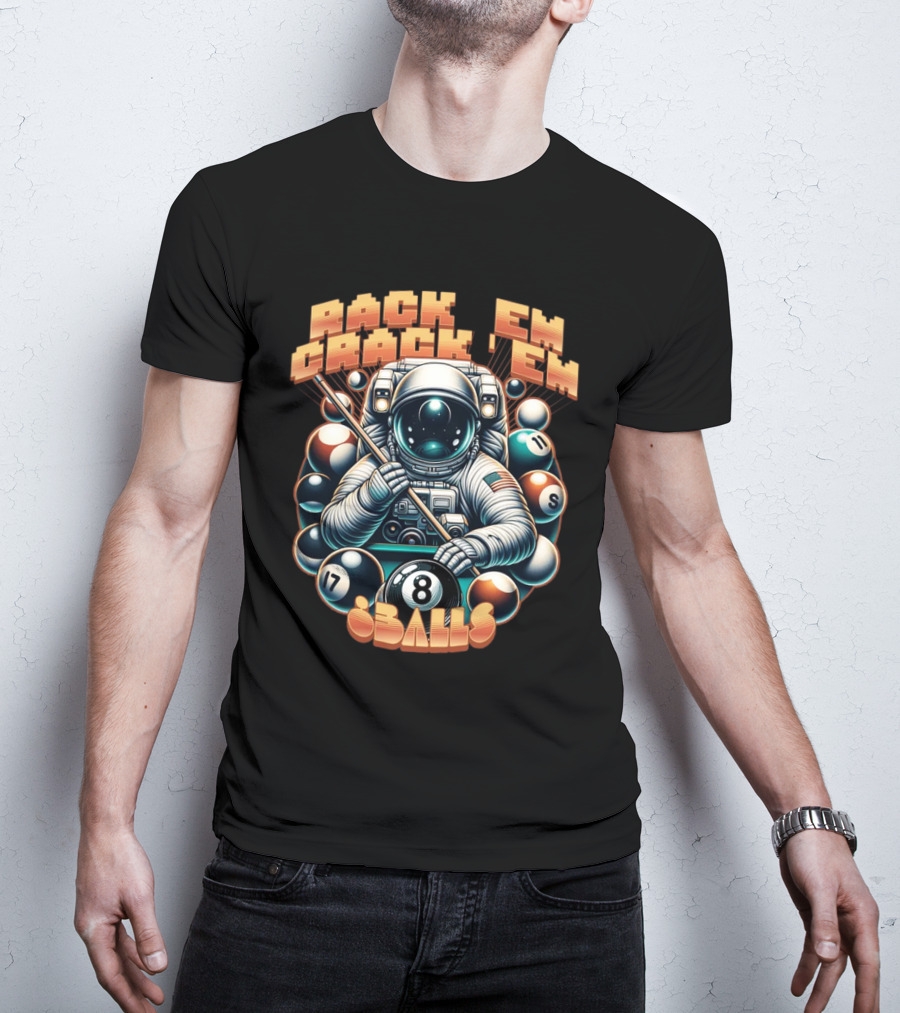 Rack 'Em Crack 'Em 8 Balls Astronaut T-Shirt