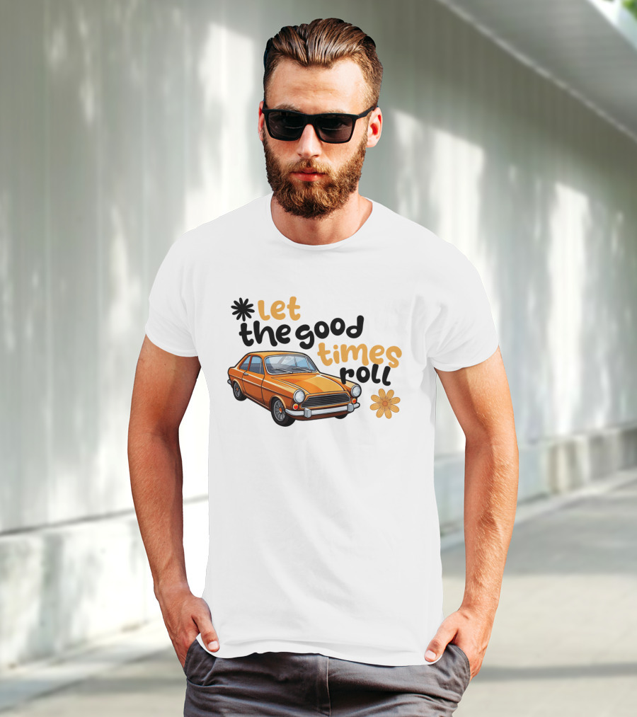 Let The Good Times Roll Vintage Car Retro Flower Power T-Shirt