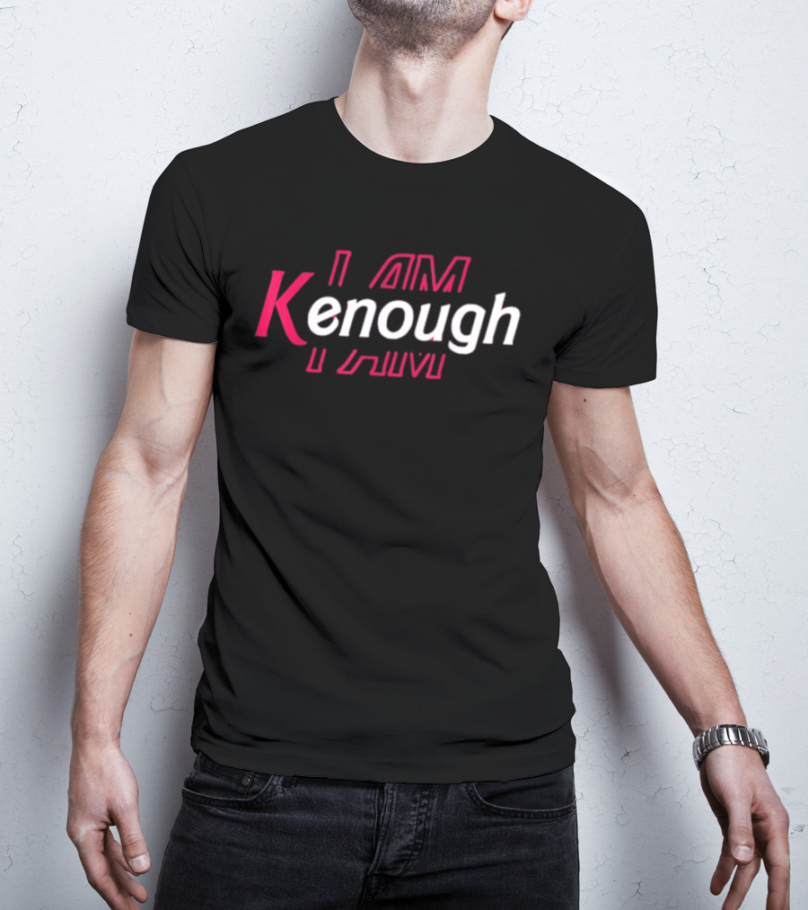 I Am Ken Enough Pinky I'm Ken T-Shirt