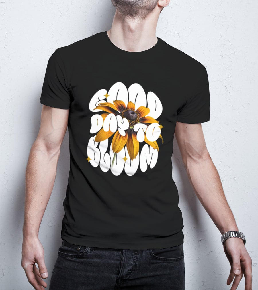 Good Day To Bloom Flower With Petals And Stars T-Shirt