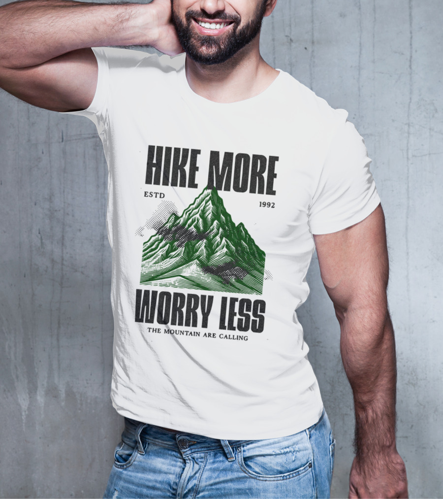 HIKE MORE WORRY LESS ESTD 1992 THE MOUNTAIN ARE CALLING T-Shirt