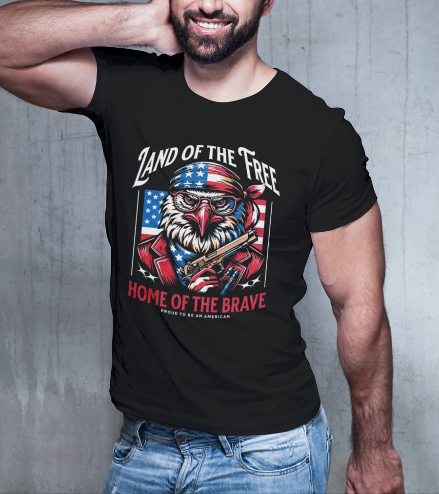 Land Of The Free Home Of The Brave Proud To Be An American Eagle With Bandana And Gun T-Shirt