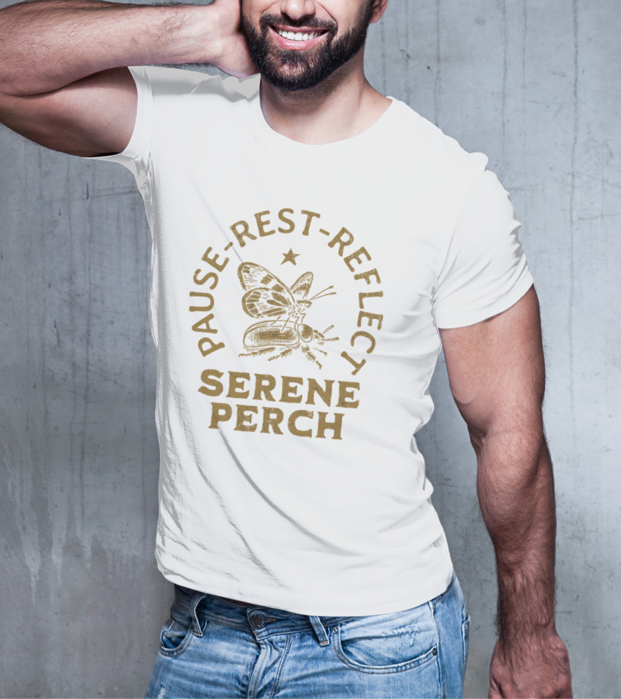 Pause Rest Reflect Serene Perch Butterfly And Star T-Shirt