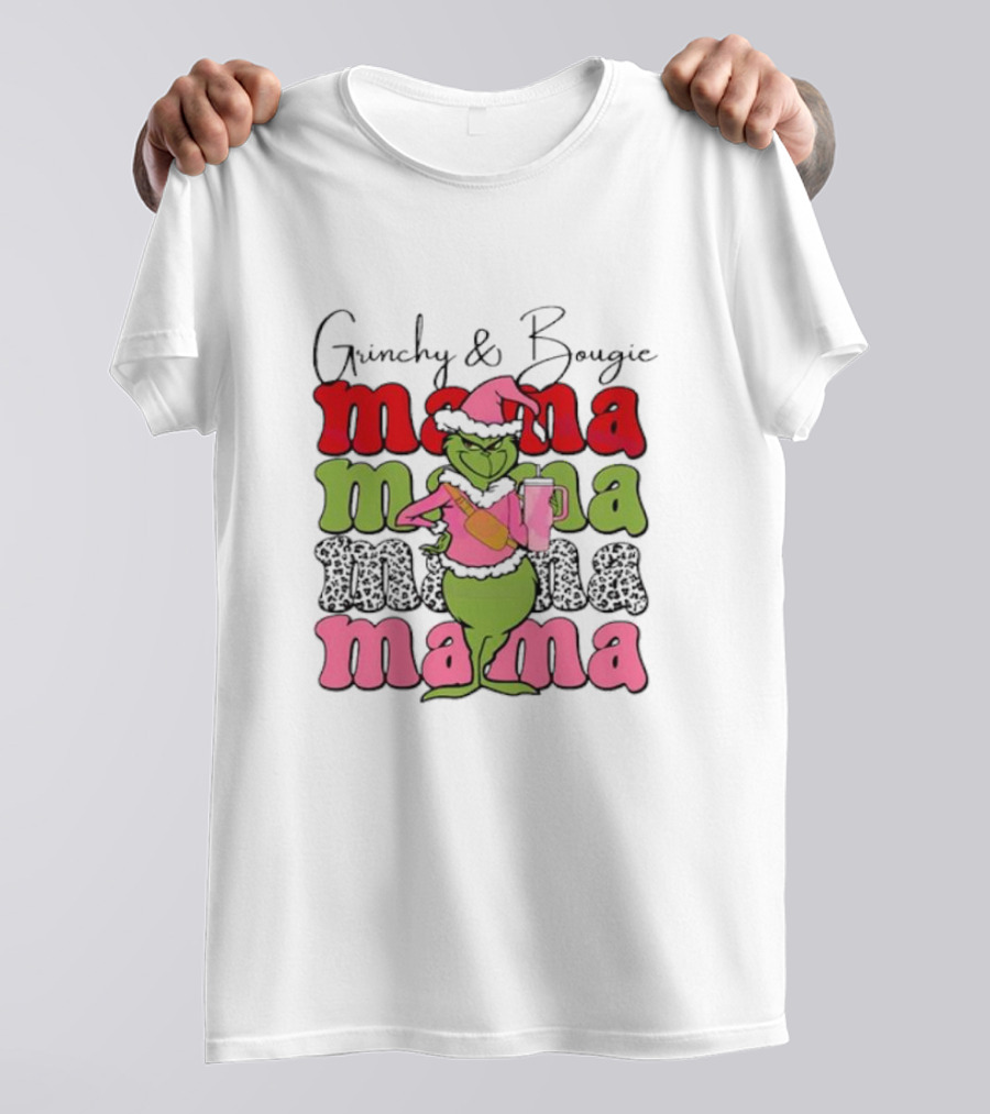 Grinchy And Bougie Mama Christmas With Festive Grinch Holding Champagne T-Shirt