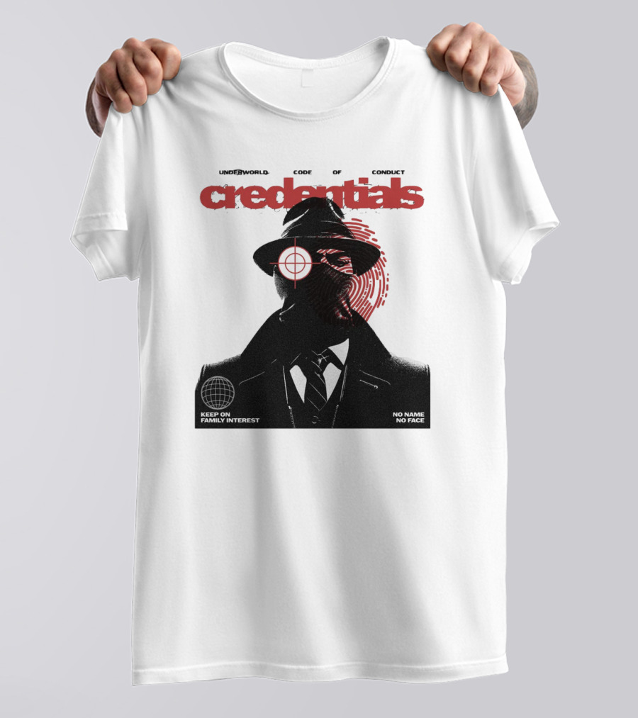 Credentials Underworld Code Of Conduct Keep On Family Interest No Name No Face T-Shirt