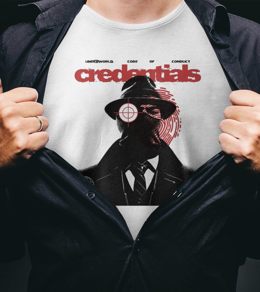 Credentials Underworld Code Of Conduct Keep On Family Interest No Name No Face T-Shirt