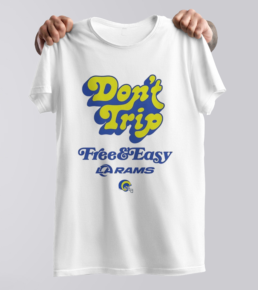 Don’t Trip Los Angeles Rams Free And Easy Blue And Yellow T-Shirt