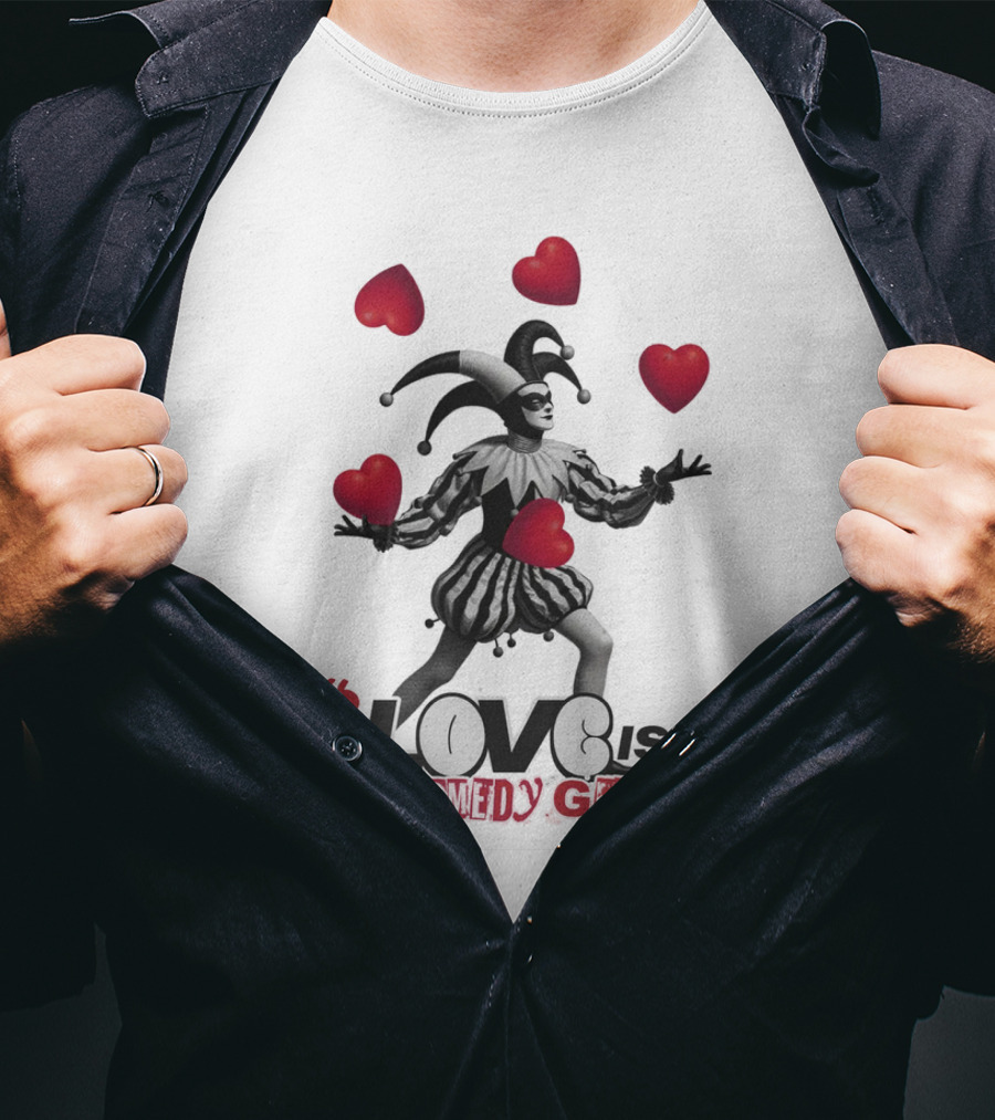Love Is A Comedy Genre Jester And Hearts Motif T-Shirt