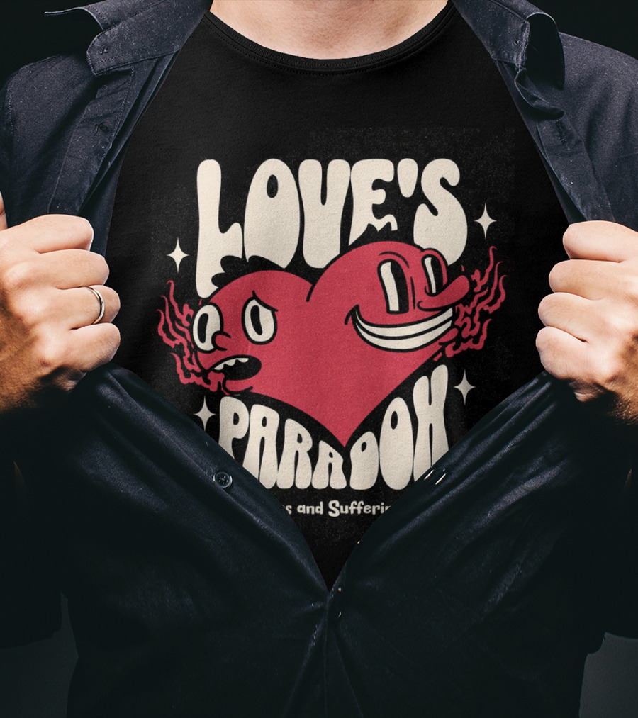 Love's Paradox Bliss And Suffering T-Shirt