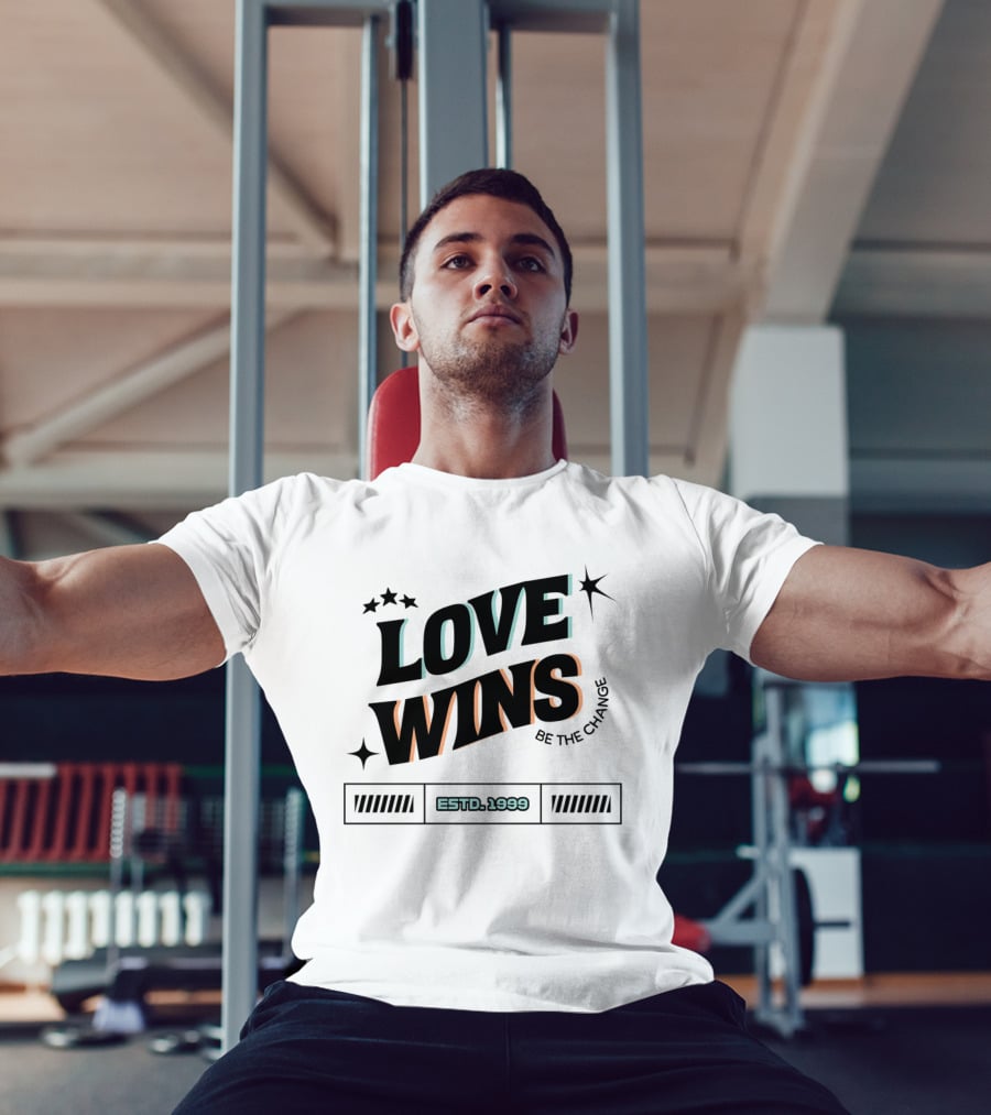 LOVE WINS Be The Change ESTD. 1999 T-Shirt