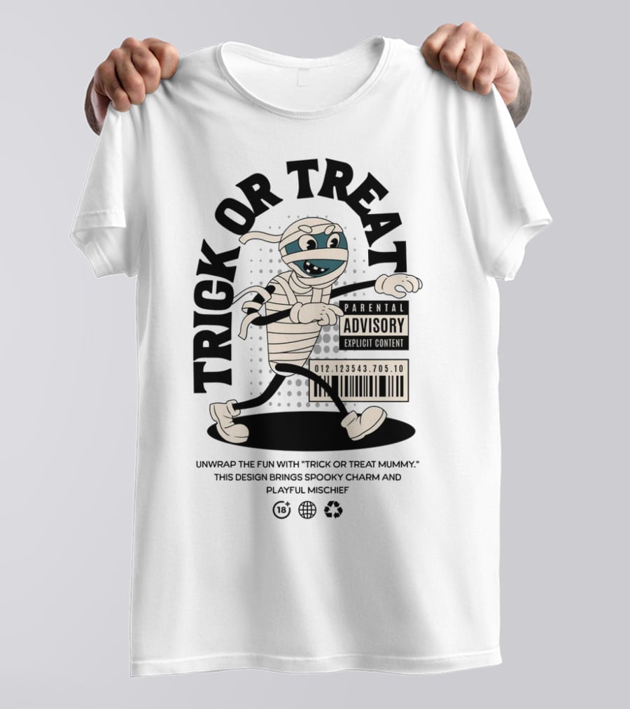 Trick Or Treat Mummy Walking With Parental Advisory Explicit Content Label T-Shirt