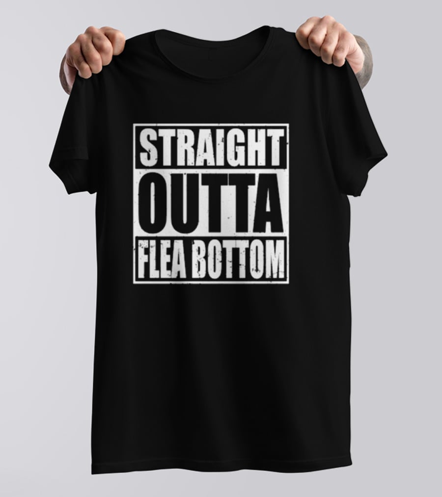 Straight Outta Flea Bottom Game Of Thrones Reference T-Shirt
