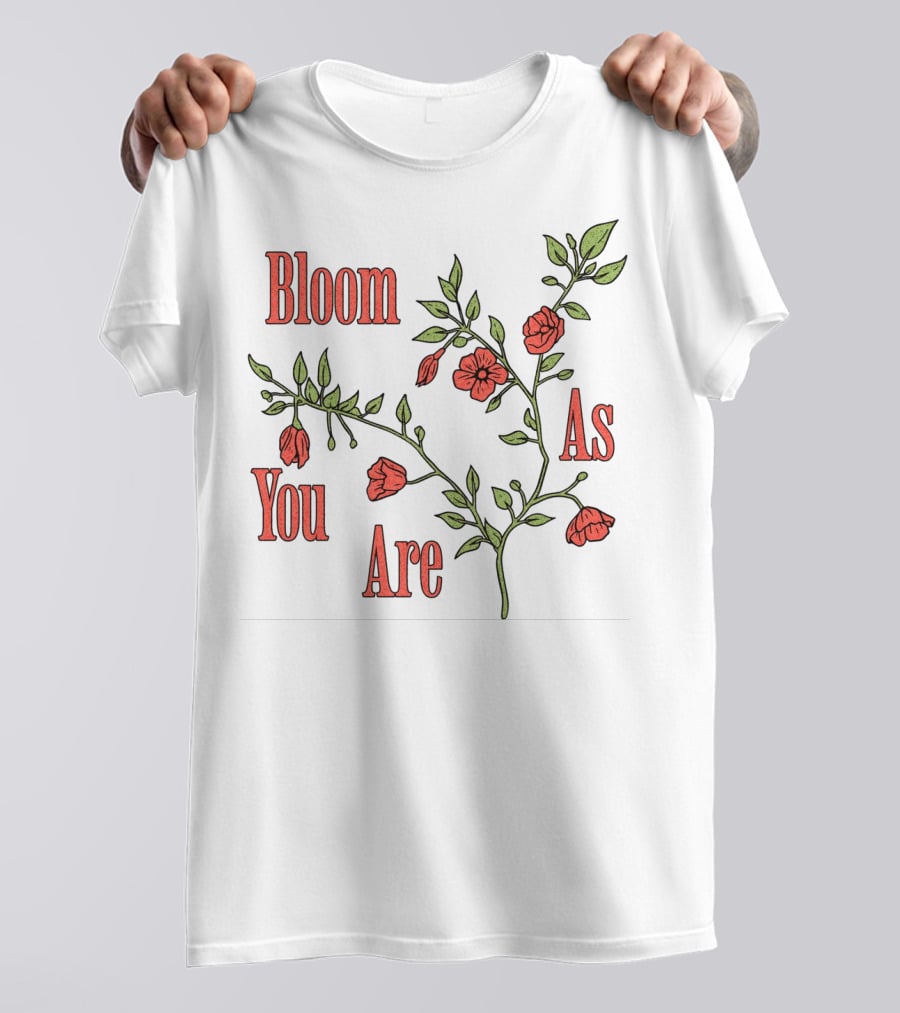 Bloom As You Are Floral Branches Red Flowers Green Leaves T-Shirt