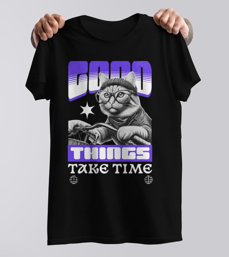 Good Things Take Time Cat In Glasses With Bicycle T-Shirt