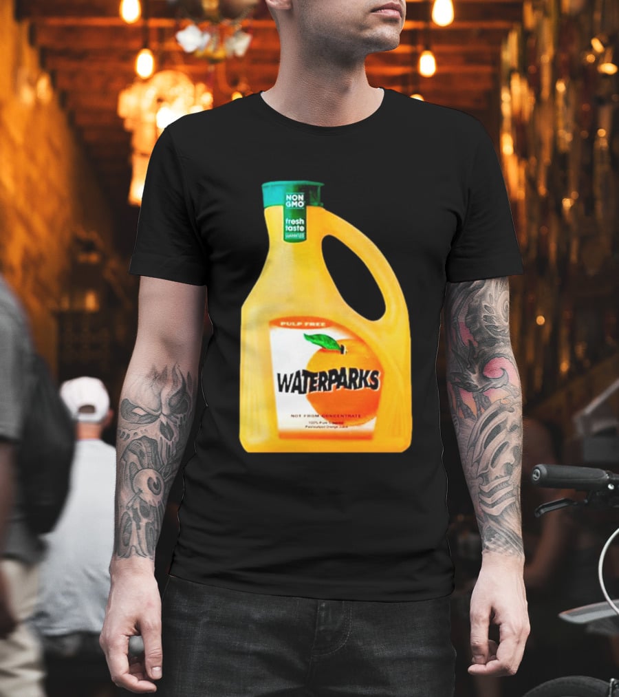 Waterparks Non GMO Fresh Taste Orange Juice Pulp Free T-Shirt