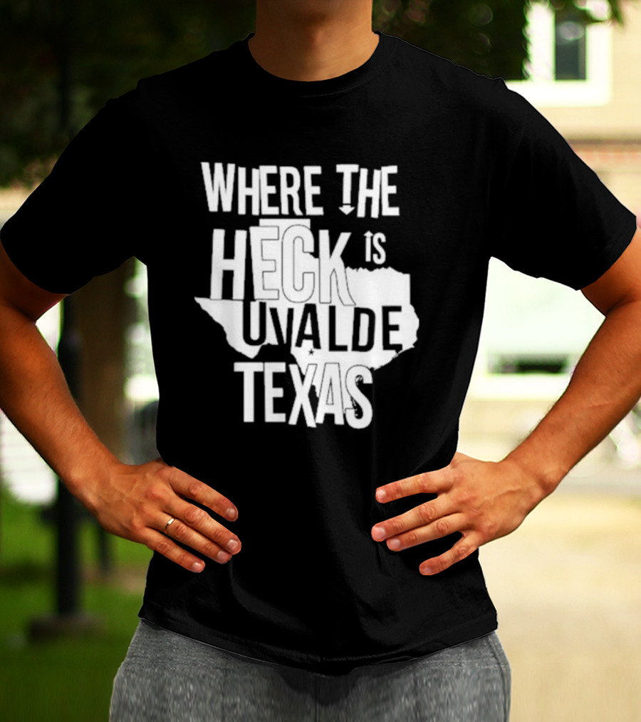 Where The Heck Is Uvalde Texas Map Outline T-Shirt